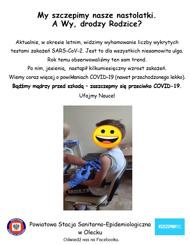 Plakat Powiatowej Stacji Sanitarno-Epidemiologicznej w Olecku zatytuowany: "My szczepimy nasze nastolatki. A Wy, drodzy rodzice?" zachęcający do szczepień przeciwko COVID-19