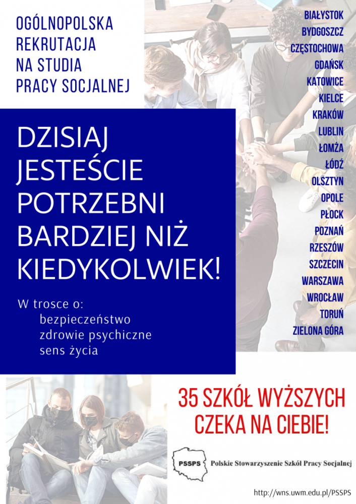 Plakat ogólnopolskiej rekrutacji na studia praca socjalna. Więcej informacji na stronie http://wns.uwm.edu.pl/PSSPS
