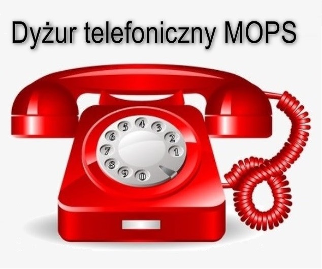 Napis: Dyżur telefoniczny MOPS a poniżej zdjęcie czerwonego aparatu telefonicznego z tarczą